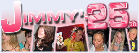 Jimmy's 25th